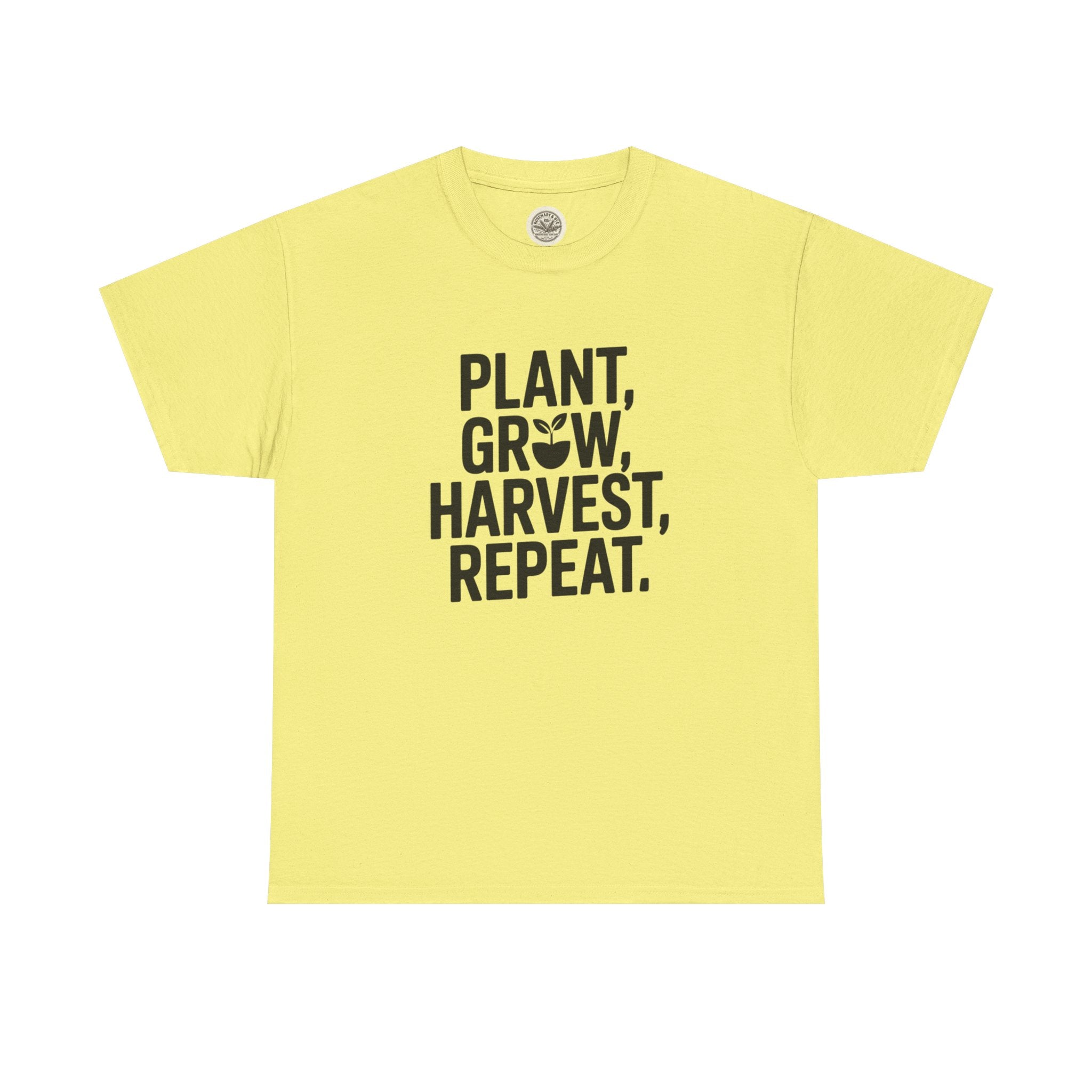 Gardening Tee — "Plant, Grow, Harvest, Repeat."