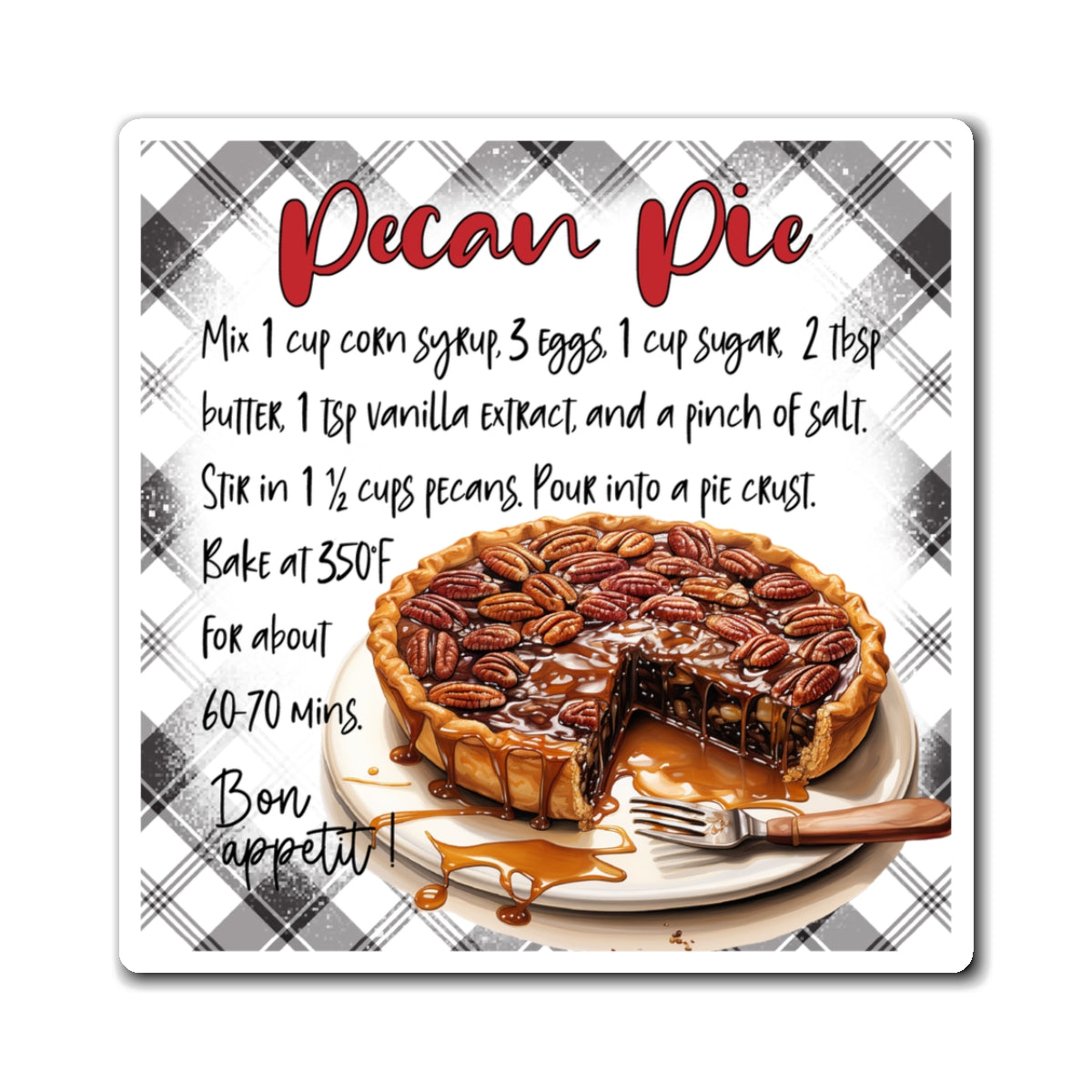 Pecan Pie Recipe Magnet — Kitchen Recipe Fridge Magnet