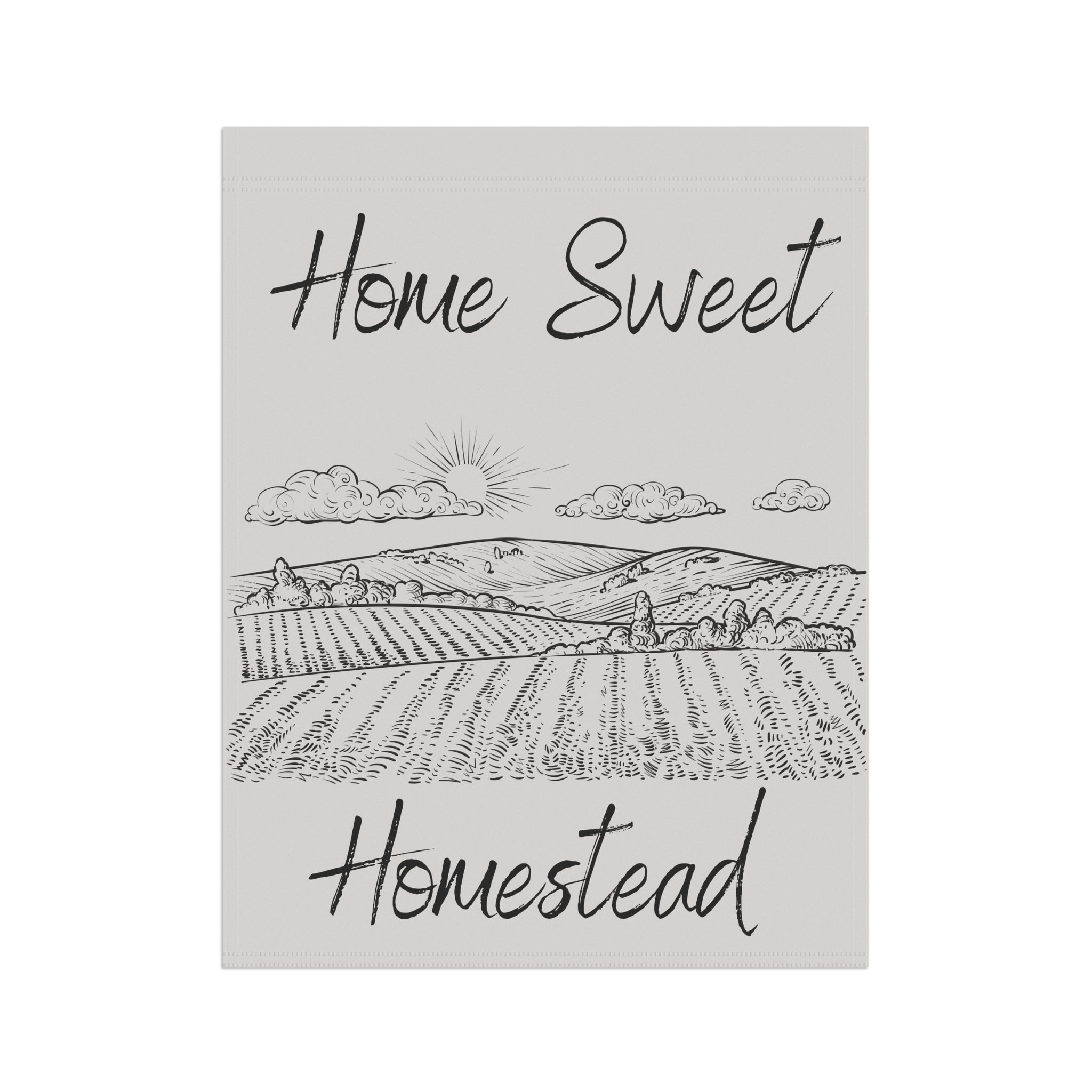 Home Sweet Homestead Garden Flag — Rustic Farmhouse House Banner