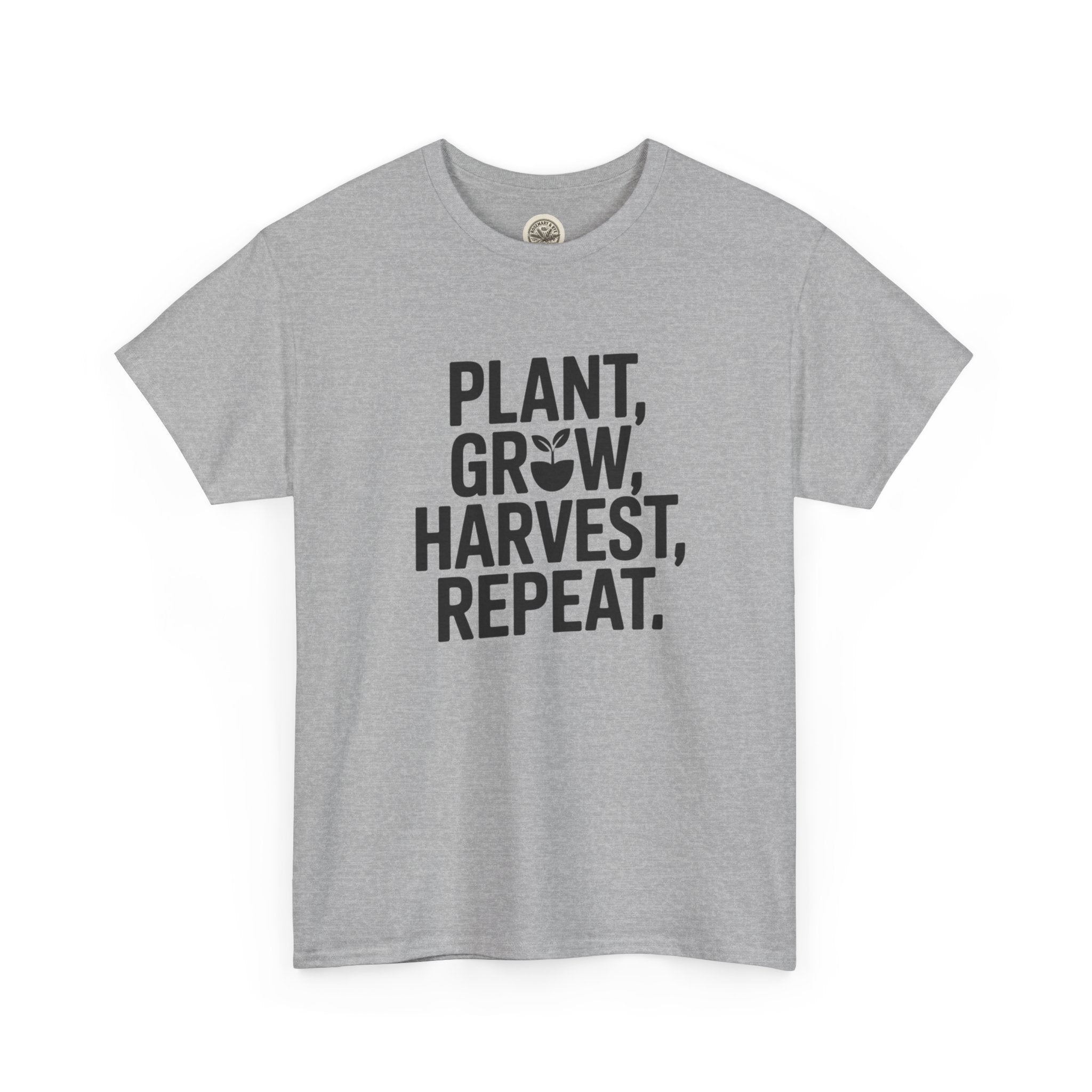 Gardening Tee — "Plant, Grow, Harvest, Repeat."
