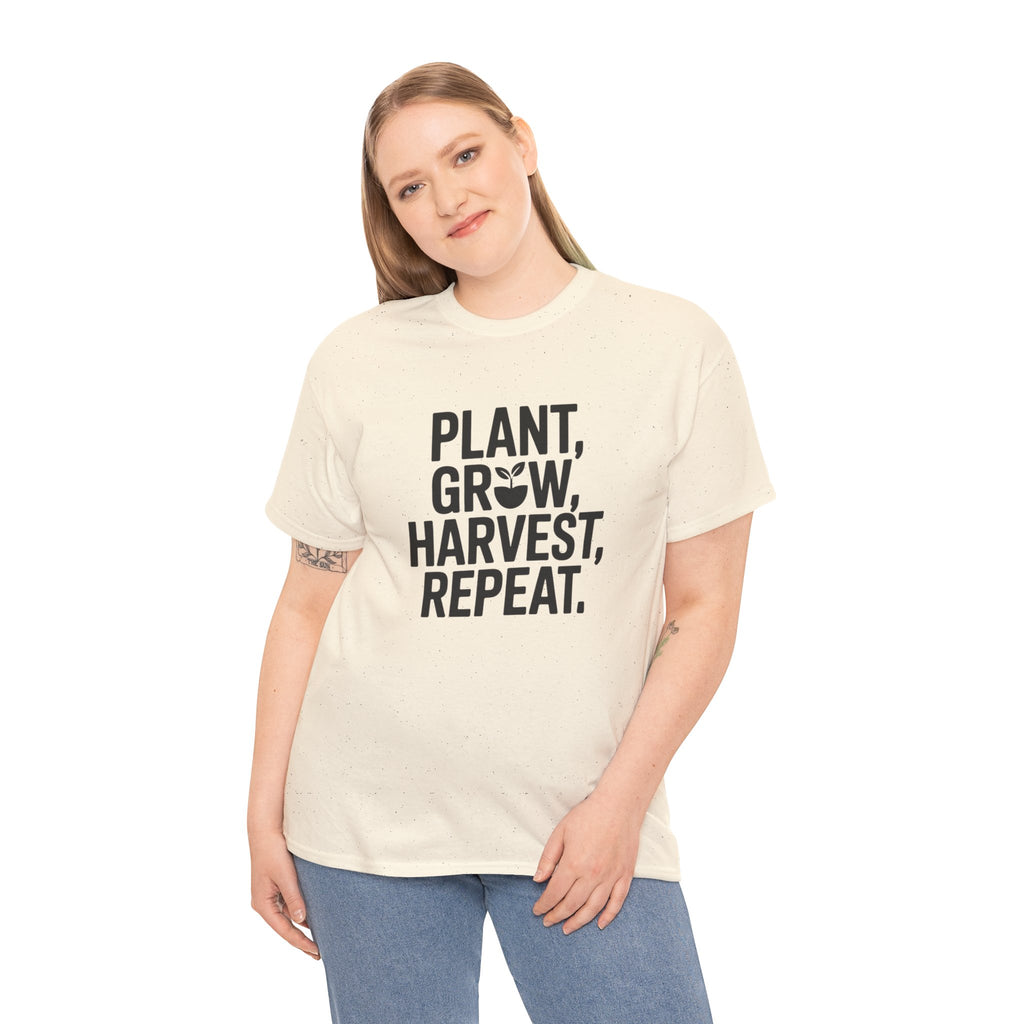 Gardening Tee — "Plant, Grow, Harvest, Repeat."