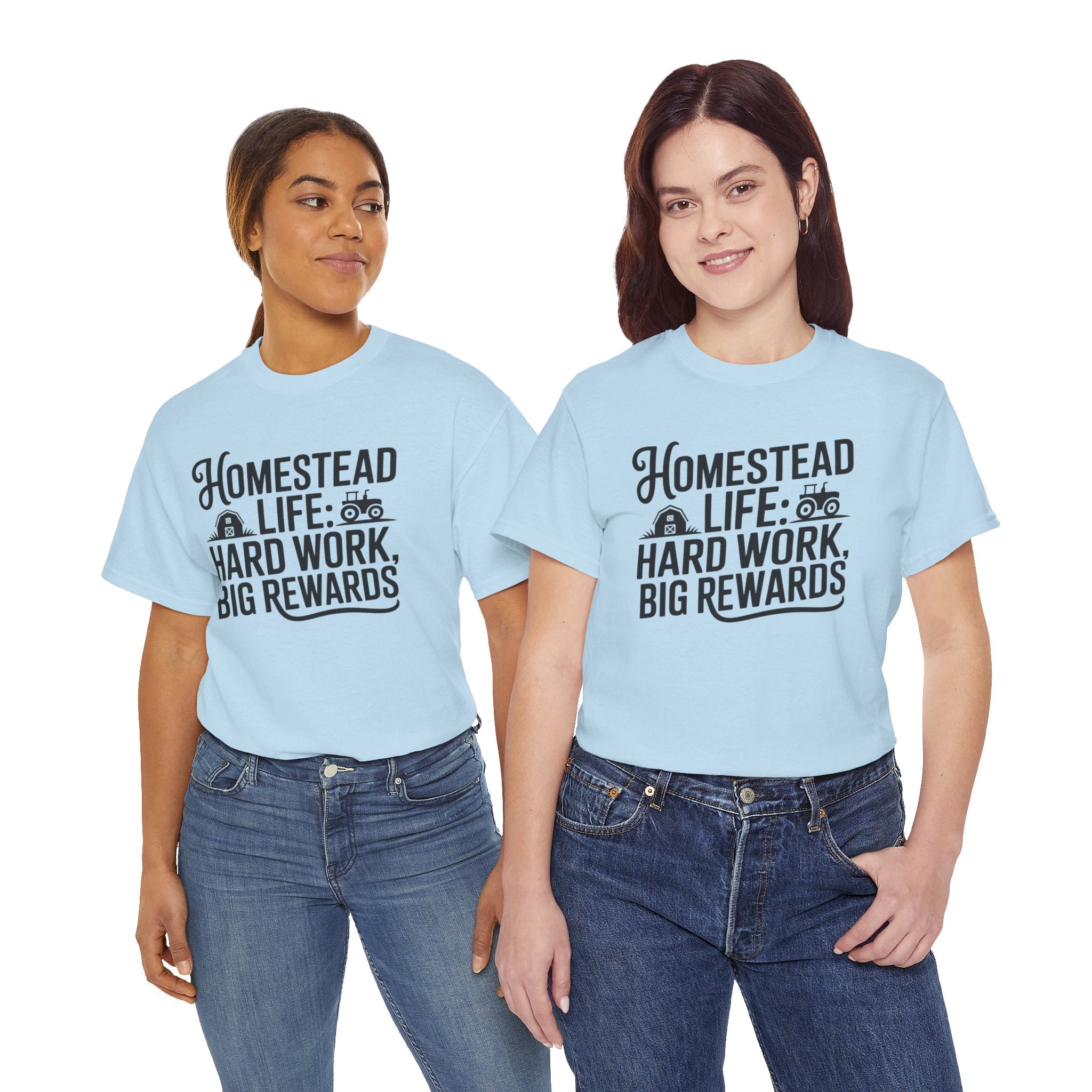Homestead Life T-Shirt — “Homestead Life: Hard Work, Big Rewards” Farm Tee
