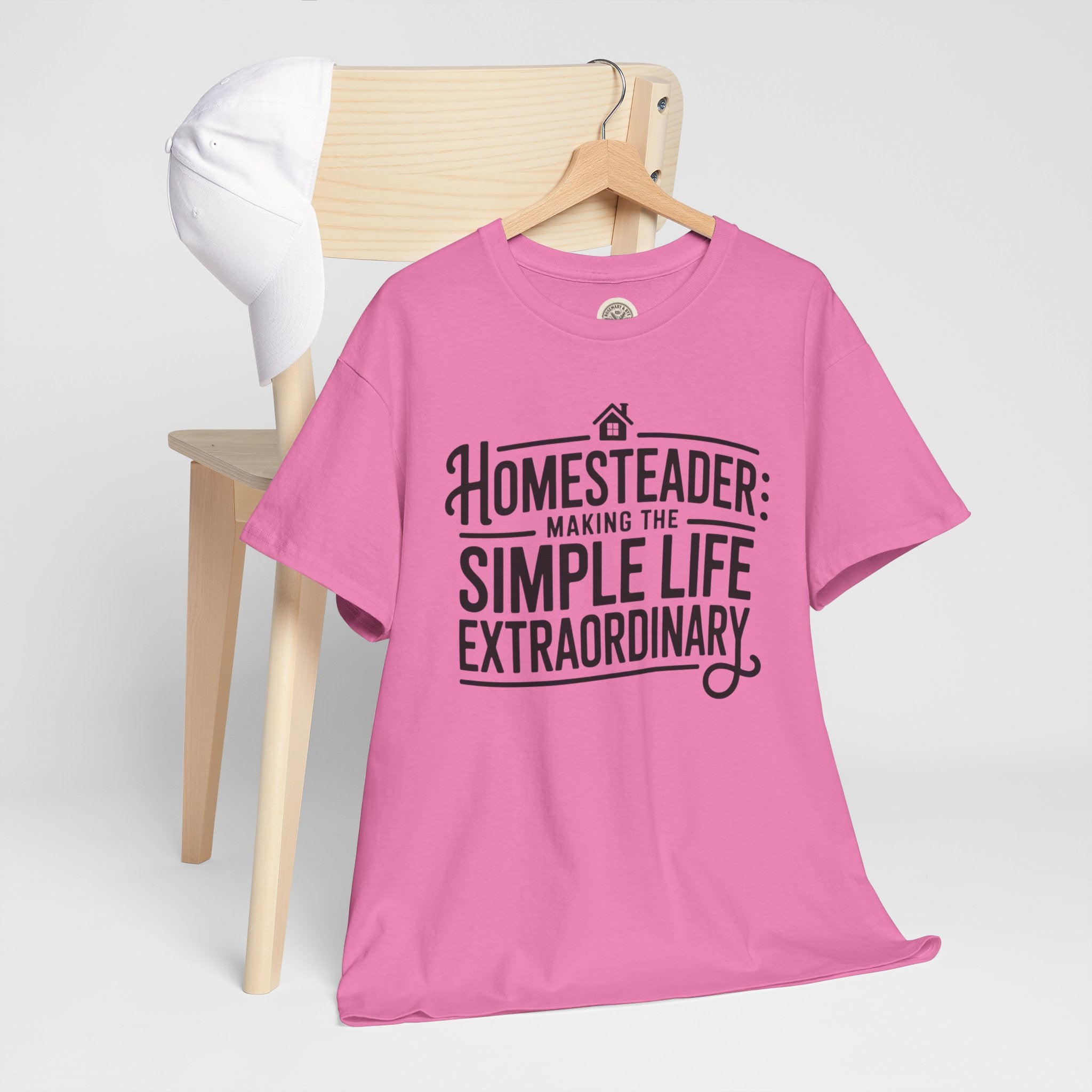 Homesteader T‑Shirt — "Making the Simple Life Extraordinary" Rustic Farmhouse Tee