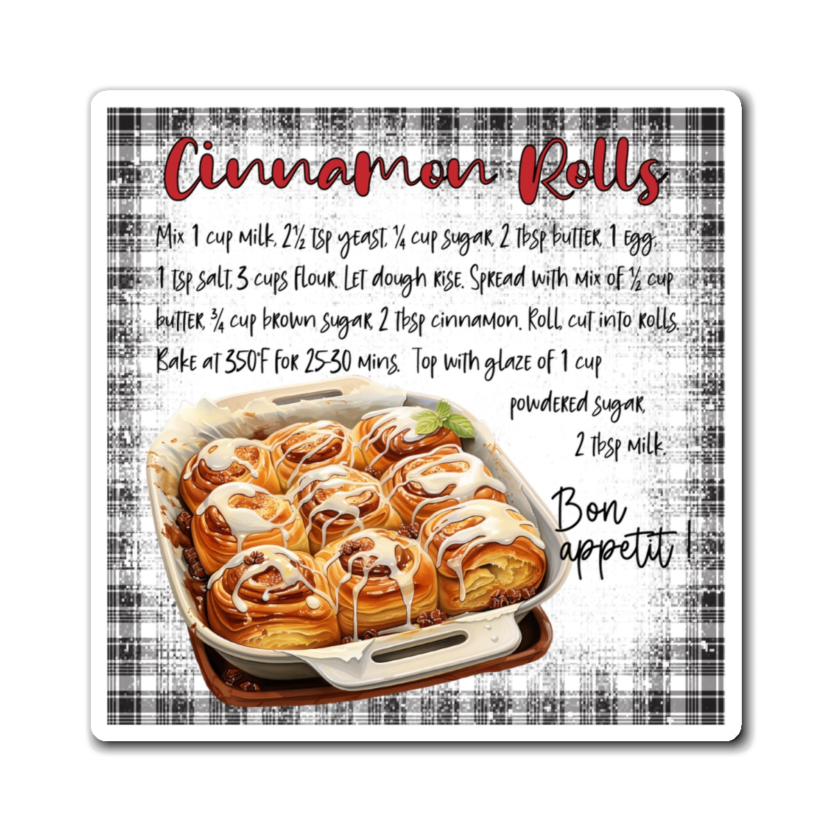 Cinnamon Rolls Recipe Magnet — Kitchen Recipe Fridge Magnet