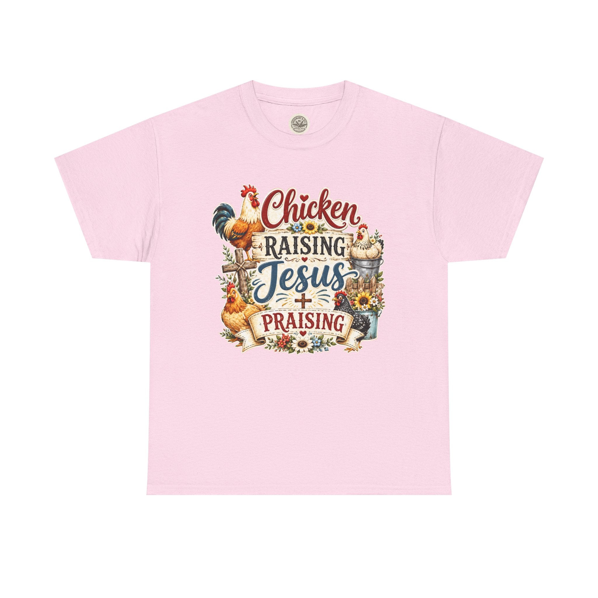 Chicken Raising Jesus Praising T-Shirt — Farm Faith Graphic Tee
