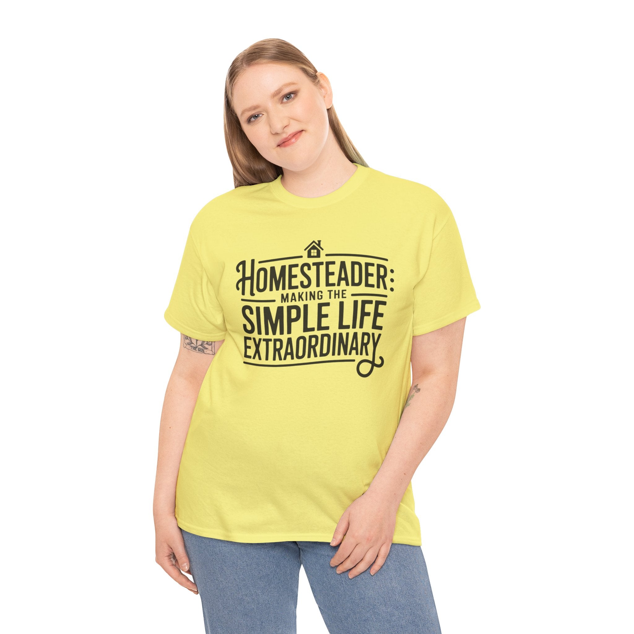 Homesteader T‑Shirt — "Making the Simple Life Extraordinary" Rustic Farmhouse Tee