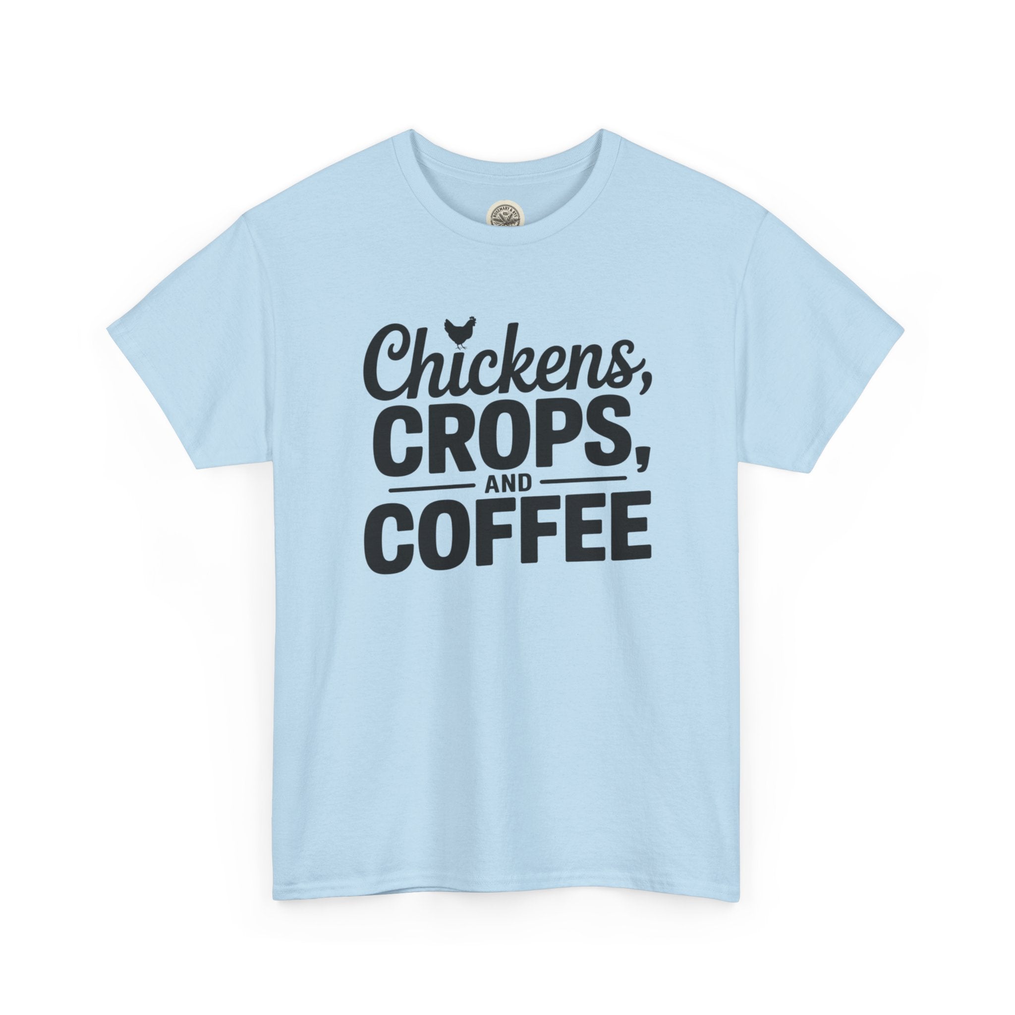 Chickens, Crops and Coffee Tee — Farm Life Graphic T-Shirt