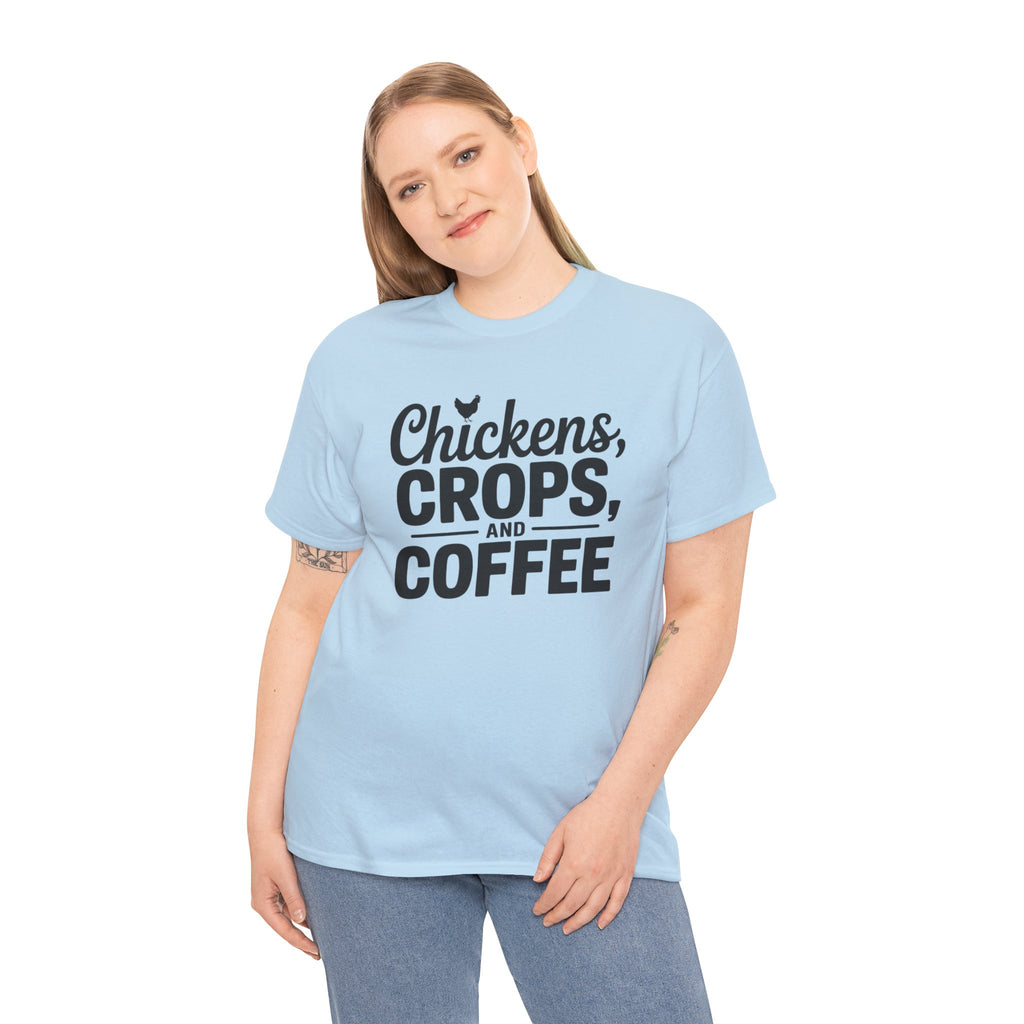 Chickens, Crops and Coffee Tee — Farm Life Graphic T-Shirt