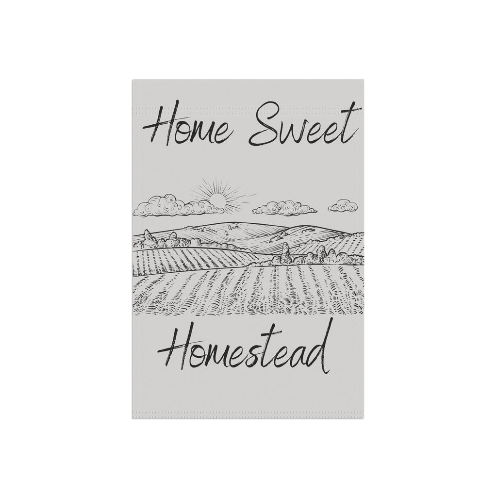 Home Sweet Homestead Garden Flag — Rustic Farmhouse House Banner
