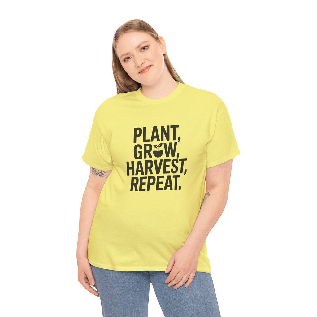 Gardening Tee — "Plant, Grow, Harvest, Repeat."
