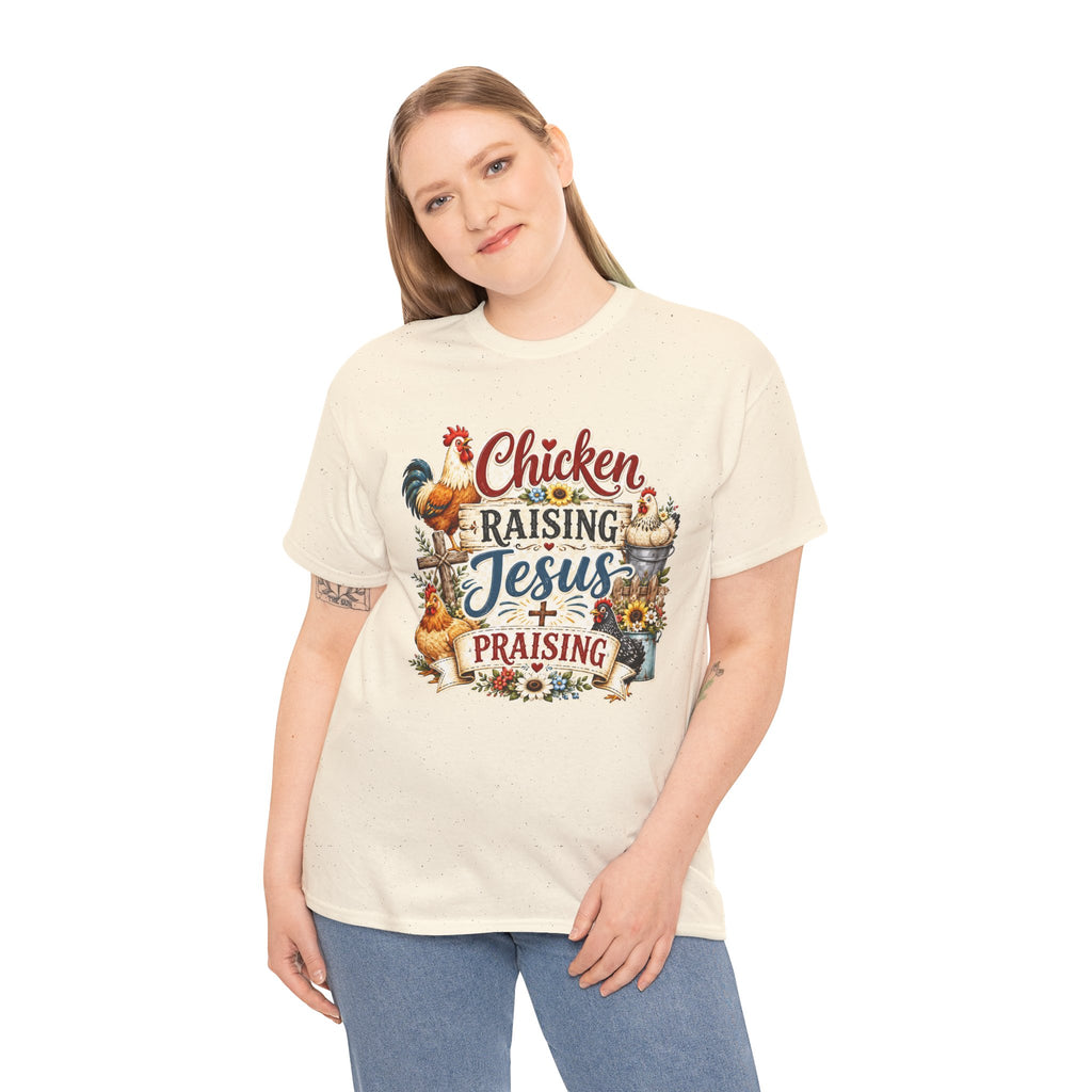 Chicken Raising Jesus Praising T-Shirt — Farm Faith Graphic Tee