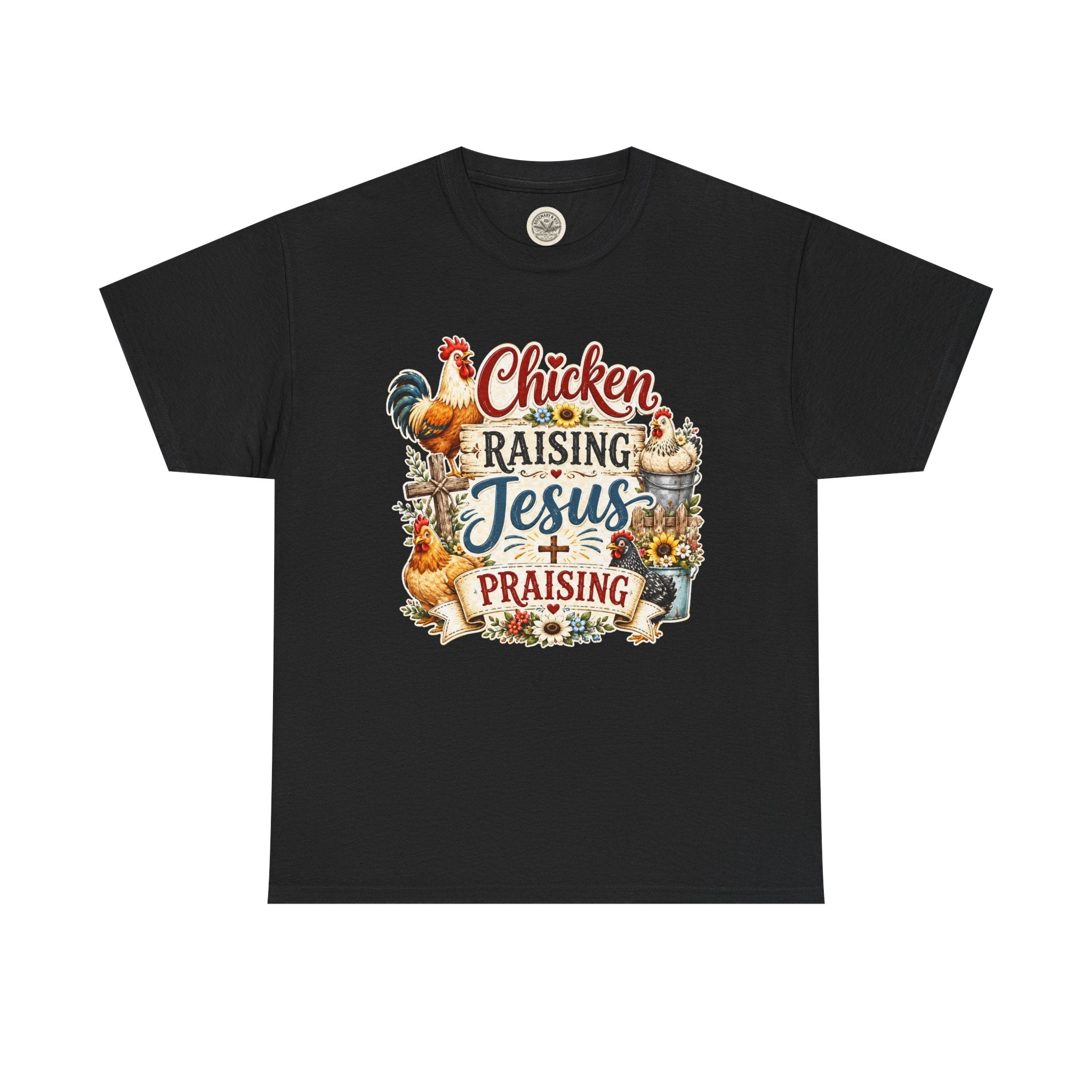 Chicken Raising Jesus Praising T-Shirt — Farm Faith Graphic Tee