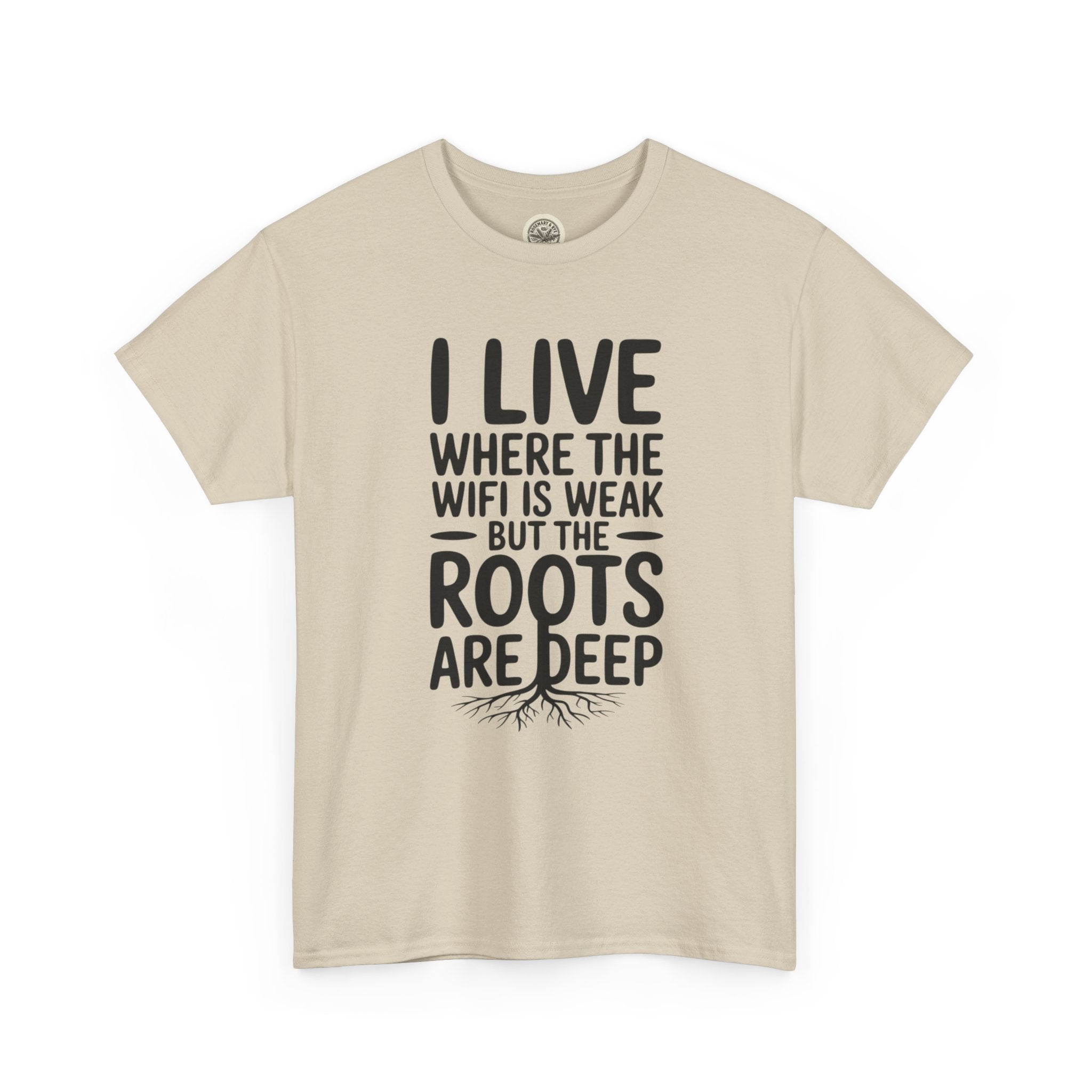 Rural Roots Tee — "I live where the WiFi is weak but the roots are deep" Cotton Shirt