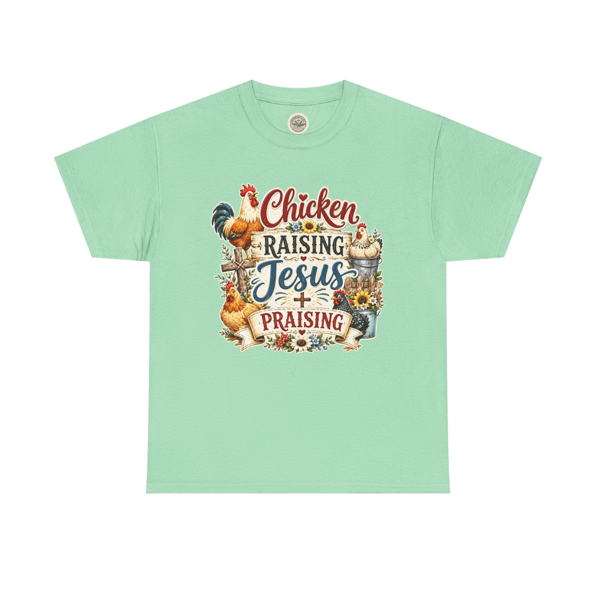 Chicken Raising Jesus Praising T-Shirt — Farm Faith Graphic Tee
