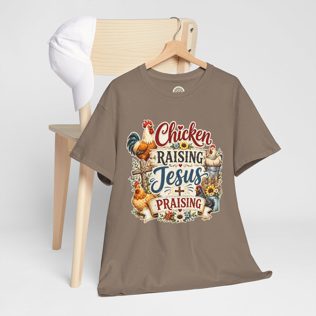 Chicken Raising Jesus Praising T-Shirt — Farm Faith Graphic Tee
