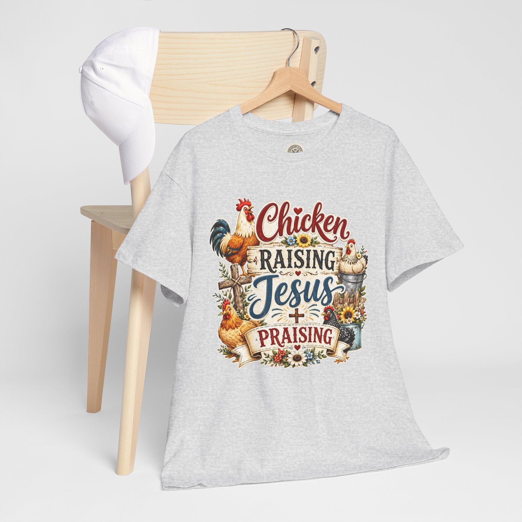 Chicken Raising Jesus Praising T-Shirt — Farm Faith Graphic Tee