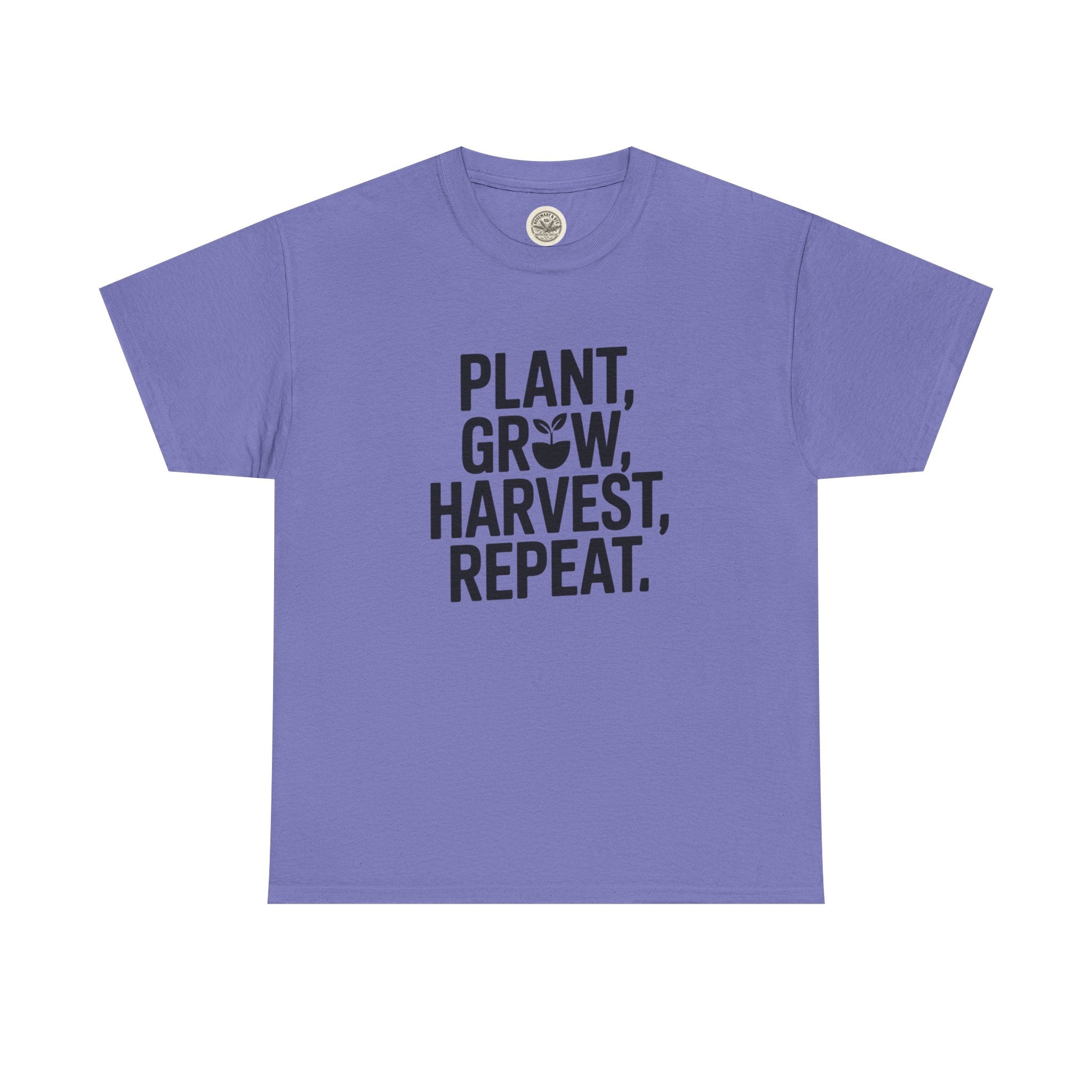 Gardening Tee — "Plant, Grow, Harvest, Repeat."