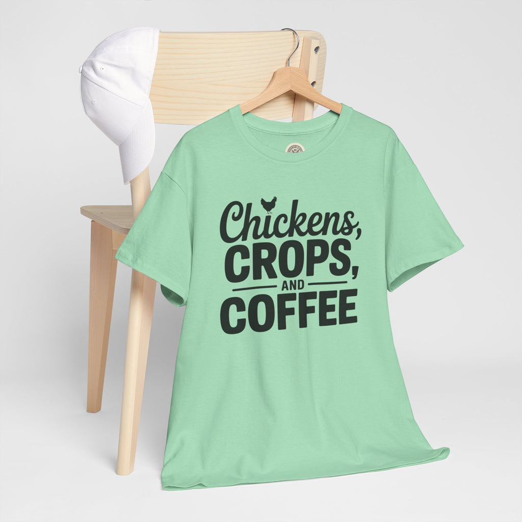 Chickens, Crops and Coffee Tee — Farm Life Graphic T-Shirt